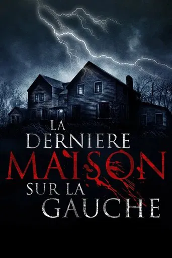 Regarder The Last House on the Left en streaming complet