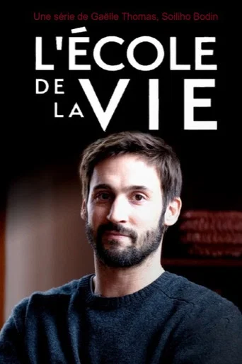 Regarder L'École de la vie en streaming complet