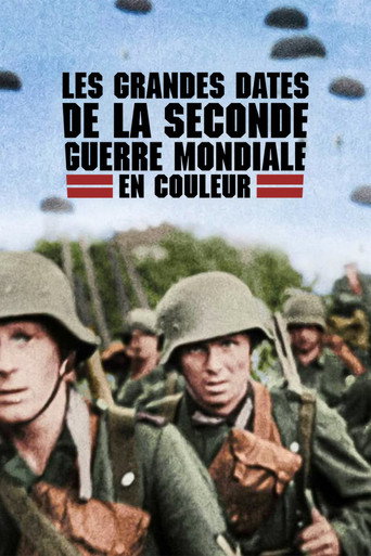 Regarder Les Grandes Dates de la Seconde Guerre mondiale en couleur - Saison 1 en streaming complet