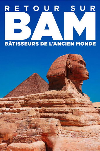 Regarder Retour sur : Bâtisseurs de l'ancien monde - au coeur du film en streaming complet