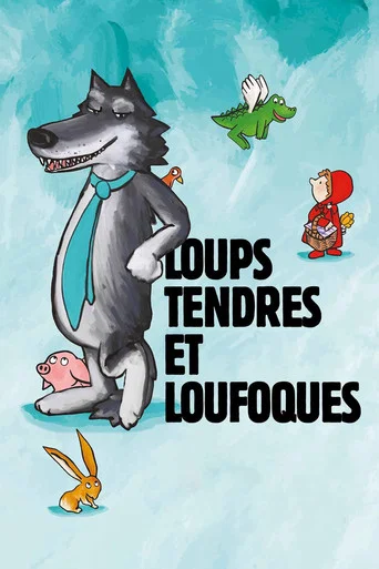 Regarder Loups tendres et loufoques en streaming complet