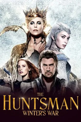 Regarder The Huntsman: Winter's War en streaming complet