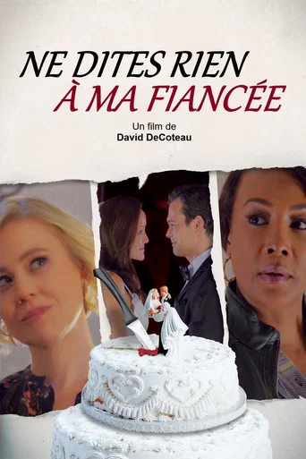 Regarder Ne dites rien à ma fiancée... en streaming complet
