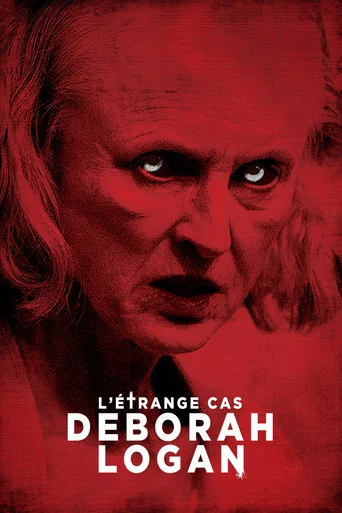 Regarder The Taking of Deborah Logan en streaming complet